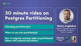 Postgres Partitioning Tips and Tricks - Podcast with Jimmy 