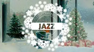 Cozy Christmas winter space with smooth Jazz Christmas music, New Melodies for the cafe