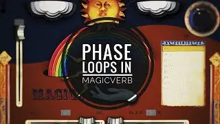 Phase Loops in Atom2 with DDMF MagicVerb