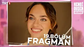 Kendi Düşen Ağlamaz 19.Bölüm Fragmanı 
