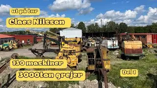 Besöker Claes Nilssons unika samling ||Del 1 ||