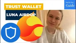 How To Transfer TERRA LUNA AIRDROP From Trust Wallet to Any Exchange | Step-by-Step Guide