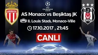 AS Monaco VS Beşiktaş JK Özet İzle