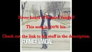 Former Vandal - The Runner and the Lover Lyrics