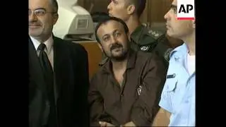 WRAP Marwan Barghouti in court accused of orchestrating anti-Israeli attacks