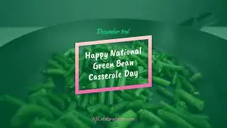 Green Bean Casserole Day