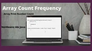 Array Count Frequency  Kaise Create Kare Java  NetBeans se || how To Use Array Loop Condition Coding