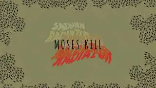 Sadurn - “moses kill” (Official Audio)