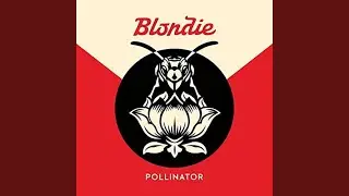 Blondie - Pollinator (Full Album)