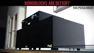 WHY SO SPECIAL? NVA P50SA/M600 Amplifier Review