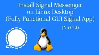 Install Signal App (GUI) on Linux Desktop | 
