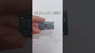 Short view for new 24G mmWave human presence radar sensor ranging module HLK -LD1125H