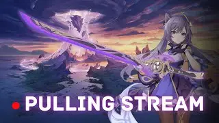 Genshin Impact - Pullin Stream