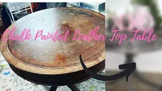 ⭐ CHALK PAINTED LEATHER TOP TABLE ~ UGLY TO BEAUTIFUL