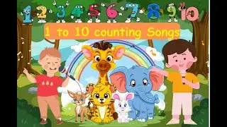 1 to 10 Counting Songs | A Fun and Energetic Adventure!