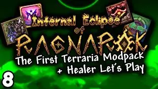 🔴 SOLO HEALER vs THE FIRST TERRARIA MODPACK Infernal Eclipse of Ragnarok DAY 8