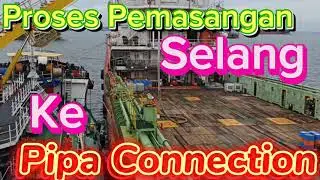 Kapal Tanker ❗❗Proses Pemasangan Selang Ke Pipa Connection Kapal Supply EXECUTIVE BENEVOLENCE