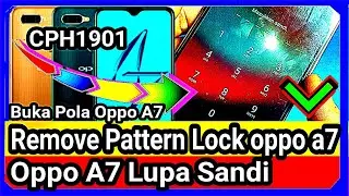 buka pola oppo a7 - oppo a7 lupa sandi - Remove Pattern Lock oppo a7
