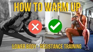How to Warm Up For Strength Training. Prime Your Lower Body Before Lifting
