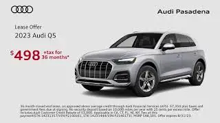 Audi Pasadena August 2023 Q5 Lease Offer :15