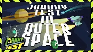 Johnny Test 336: Johnny Pernas Longas // Johnny Test no Espaço Sideral