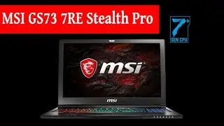 MSI GS73 7RE Stealth pro i7-7700HQ   Kutu Açılımı