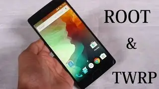 How To Unlock Bootloader of OnePlus 2, Install TWRP Custom Recovery & How To Root OnePlus Two
