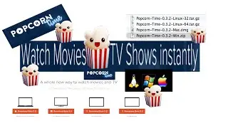 Popcorn Time App Mac Windows Linix Free TV & Movies