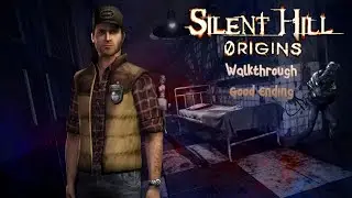 Silent Hill: Origins - Walkthrough