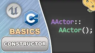Constructor in C++ for Unreal Engine in 4 Minutes!