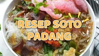 Resep Membuat Soto Padang Yang Super Paling Enak
