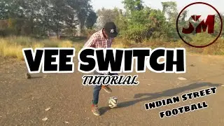 Vee Switch Tutorial |Street Soccer Tutorials