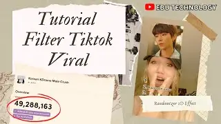Cara Membuat Filter TikTok Gambar Random untuk Pemula VIRAL Dengan Effect House - EDU TECHNOLOGY
