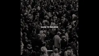 Durbano- Dare To Believe