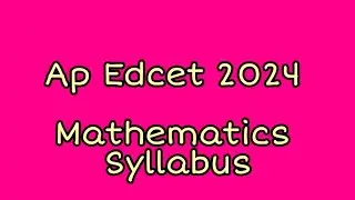 #ApEdcet2024MathsSyllabus #Competitivetutorial