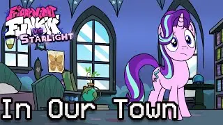 In Our Town - Friday Night Funkin': VS Starlight OST
