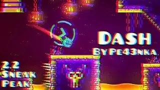Dash Full Sneak Peak By: 