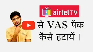 How to remove VAS channel from airtel digital tv
