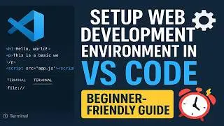 Setup Web Development Environment in VS Code – Beginner‑Friendly Guide