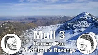 Mull 3: Duncan Ban MacIntyre's Revenge