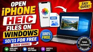 How To Open iphone Photos HEIC Files on Windows for Free.