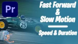 How to Fast Forward/Slow Motion in Premiere Pro