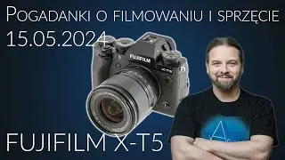 Pogadanki o filmowaniu i sprzęcie filmującym #56