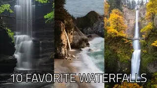 My 10 Favorite Waterfalls!