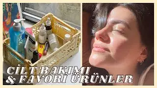 Cilt Bakım Rutinim, En Sevdiğim ve Hep Kullandığım Ürünler | Gerçekçi &  Az Adımlı
