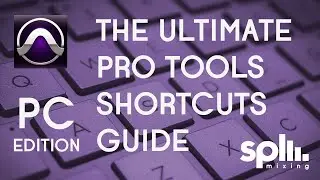 The Ultimate Pro Tools Shortcuts Guide | PC Edition | SPLmixing.com