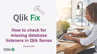 Qlik Fix: How To Check For Missing Database Listeners in Qlik Sense on Windows