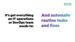 Simplify your IT operations with OpsRamp, a Hewlett Packard Enterprise company