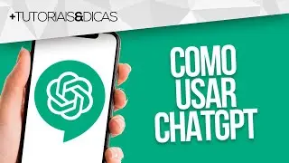 💬 Como usar CHATGPT - Tutorial Passo a Passo