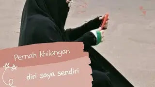 kehilangan membuatku mengerti